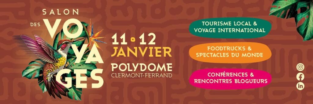 Salon des voyages 11-12 janvier 2025 à Polydôme - Clermont Ferrand